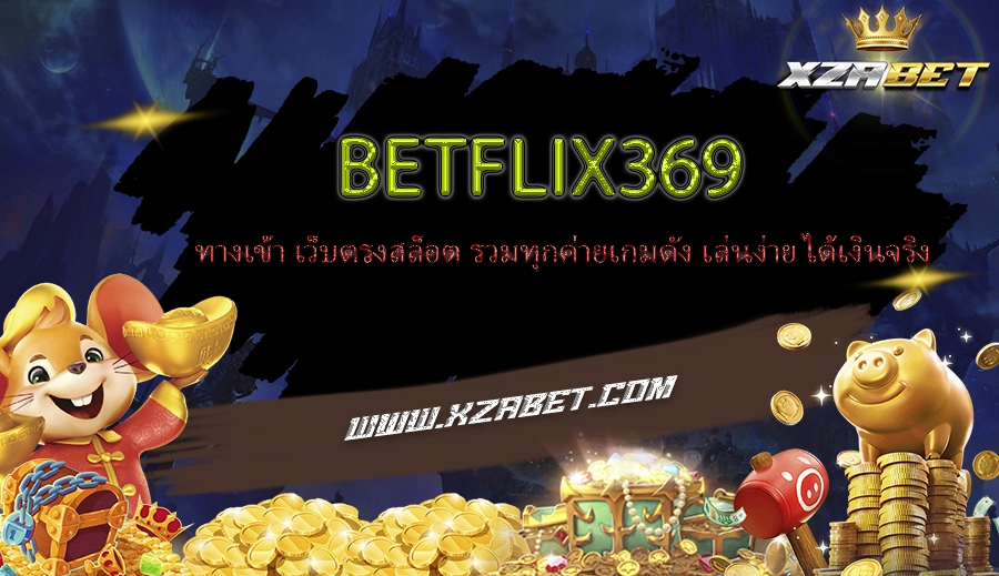 Betflix369